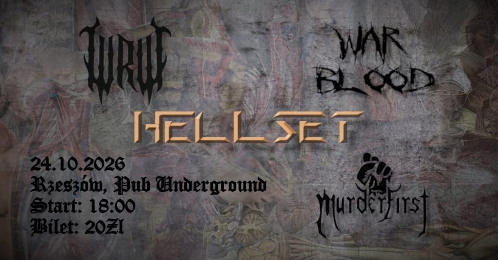 Grafika promująca koncert Hellset, Murderfirst, W Ramionach Wiedźmy i War Blood w Underground Pub w Rzeszowie, 24 października 2026 roku.